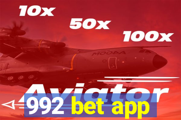 992 bet app